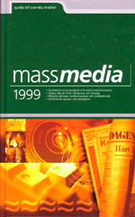 Massmedia 1999, 2000. Klicka för större bild.